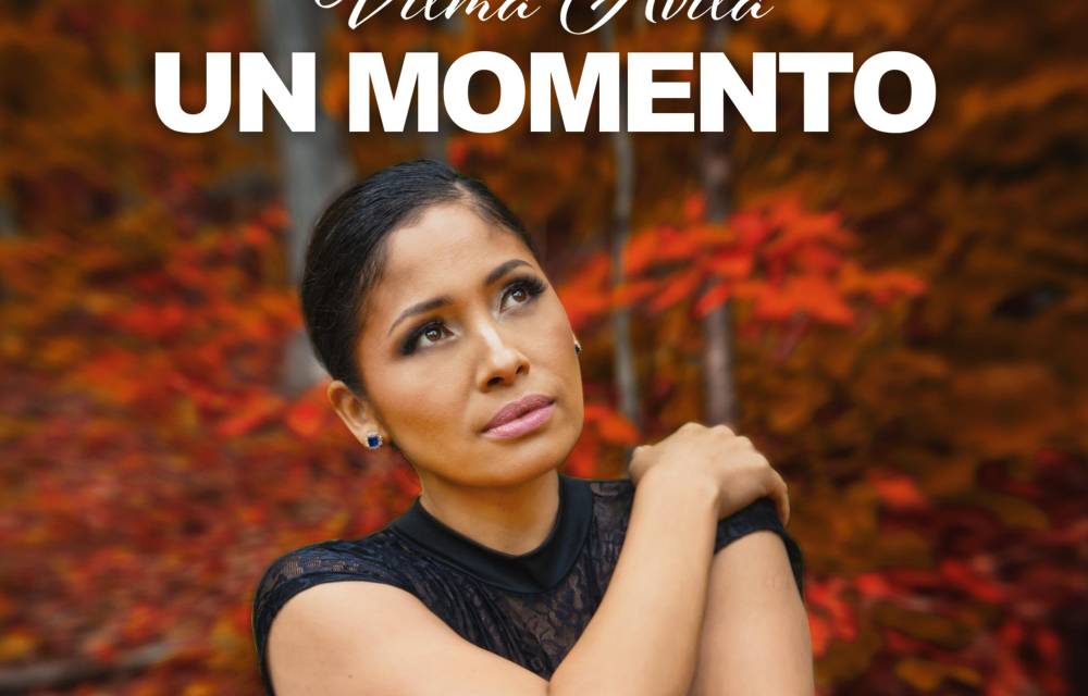 “Un Momento”: Vilma Avila inspira a mujeres en todo el mundo