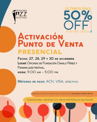 Panama Jazz Festival anuncia sesión abierta para la venta de entradas