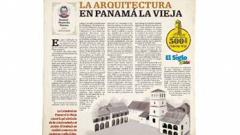 Último reportaje de los 500 años de Panamá La Vieja sale este viernes