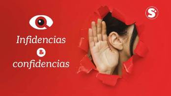 Infidencias y confidencias del 28 de febrero de 2026